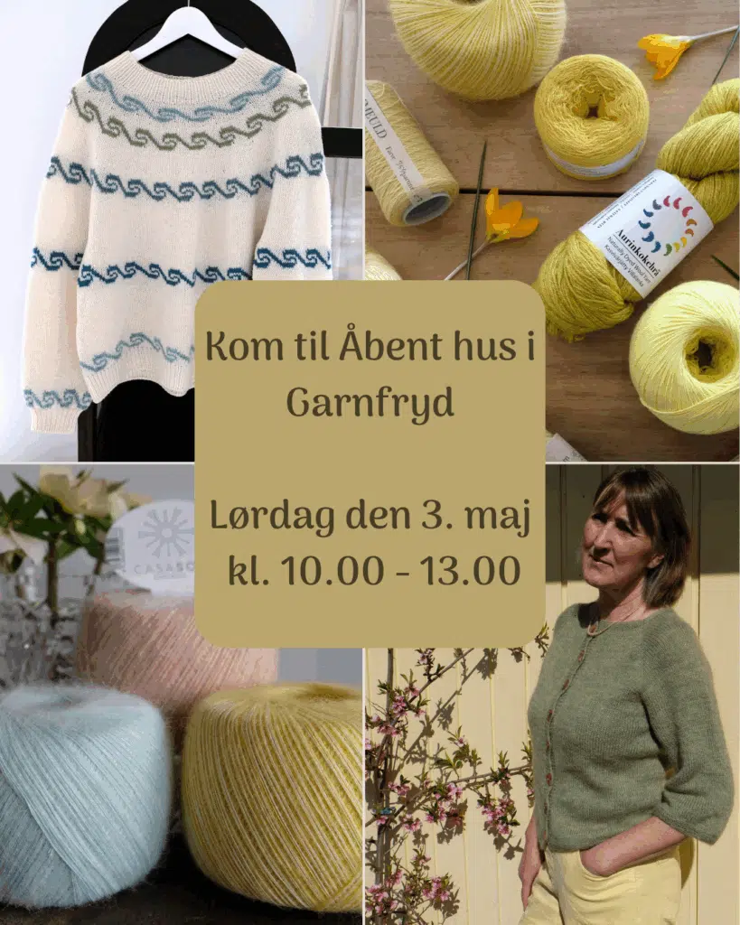 Åbent hus i Garnfryd. Oplev Garnfryds kvalitetsgarn live lørdag den 3. maj kl. 10.00 - 13.00.